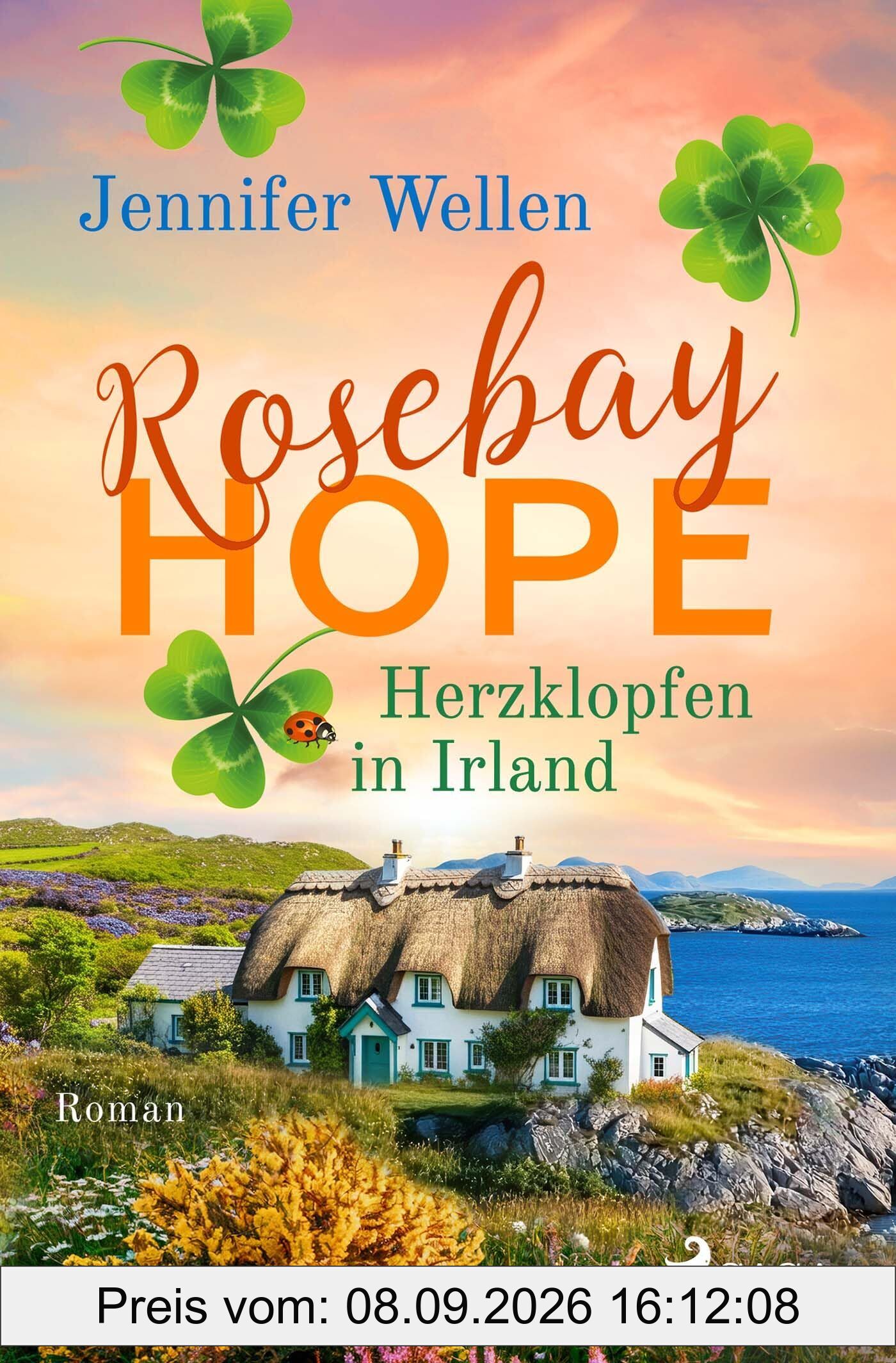 Rosebay Hope - Herzklopfen in Irland
