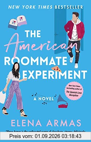 The American Roommate Experiment: A Novel