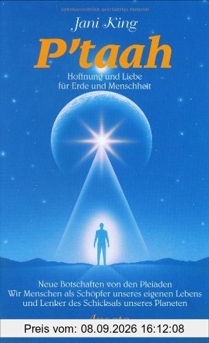 P'taah, Hoffnung und Liebe für Erde und Menschheit