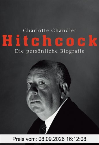 Hitchcock. Die persönliche Biografie
