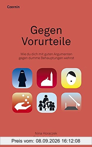 Gegen Vorurteile: Wie du dich mit guten Argumenten gegen dumme Behauptungen wehrst