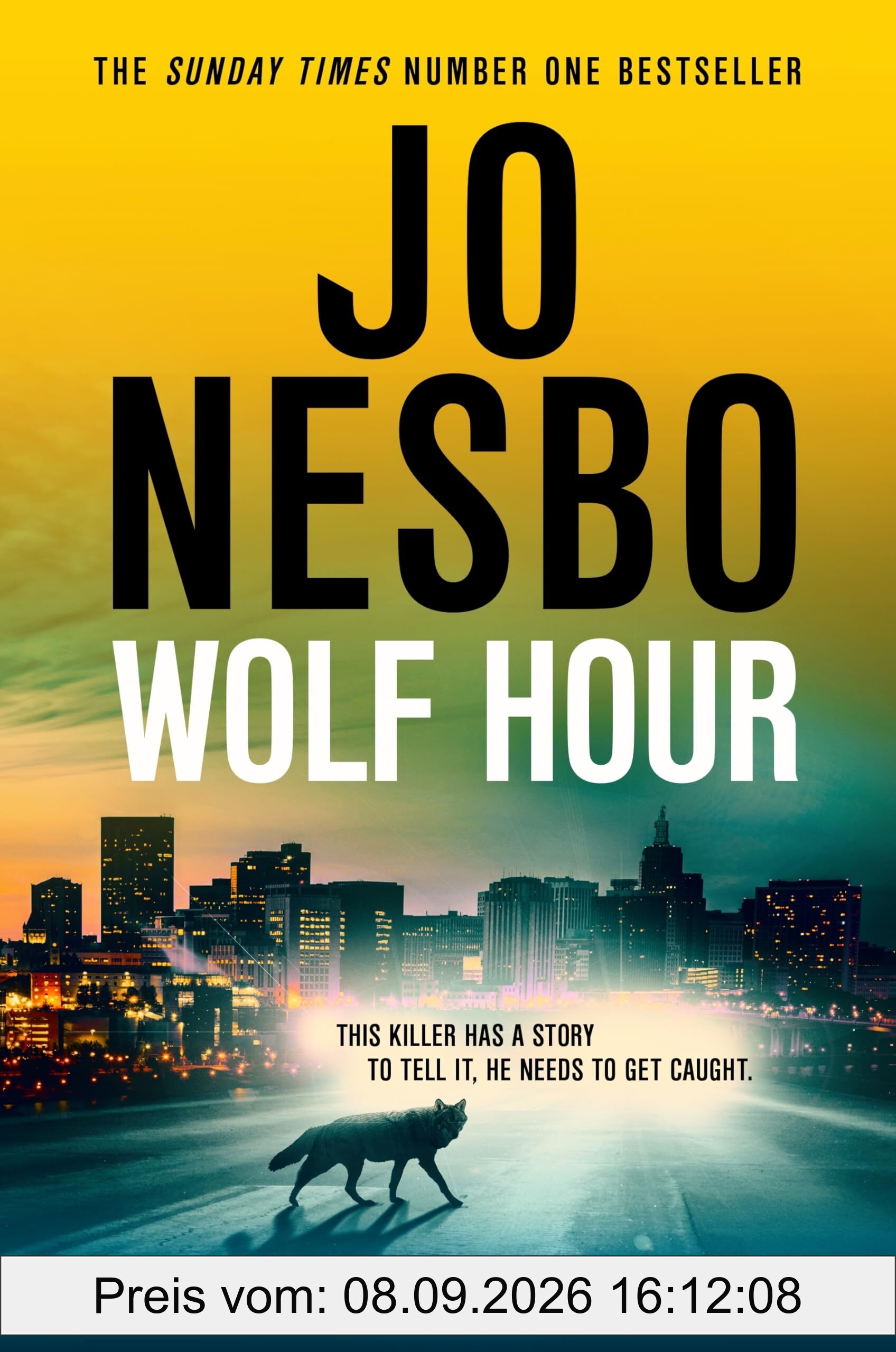 Wolf Hour: the gripping new Sunday Times bestselling thriller