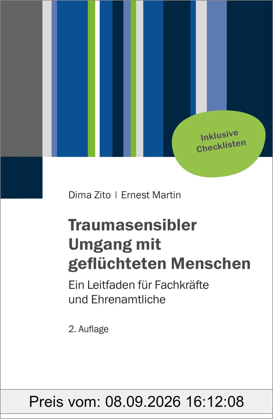 Traumasensibler Umgang mit geflüchteten Menschen: Ein Leitfaden für Fachkräfte und Ehrenamtliche