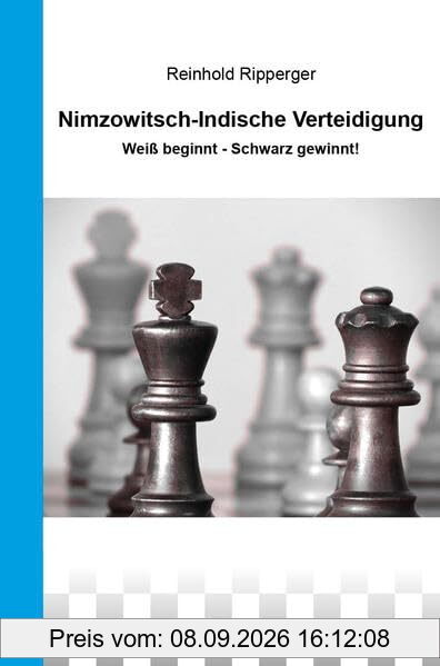 Nimzowitsch-Indische Verteidigung: Weiß beginnt - Schwarz gewinnt!