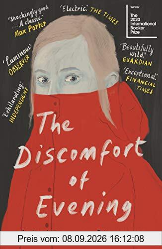 The Discomfort of Evening: WINNER OF THE BOOKER INTERNATIONAL PRIZE 2020