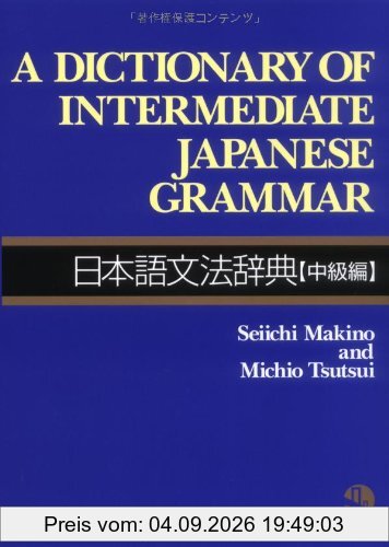 Dictionary of Intermediate Japanese Grammar