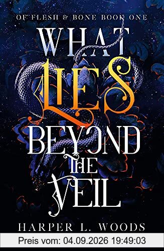 What Lies Beyond the Veil (Of Flesh & Bone)