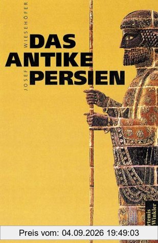 Das antike Persien
