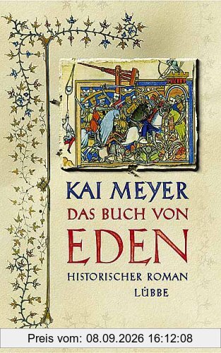Das Buch von Eden: Die Suche nach dem verlorenen Paradies