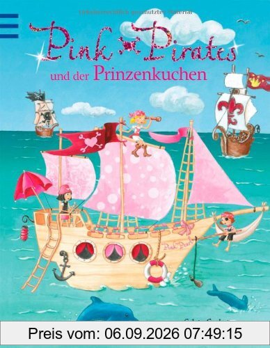 Pink Pirates und der Prinzenkuchen