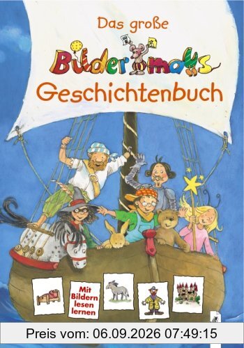 Das große Bildermaus Geschichtenbuch. Sammelband