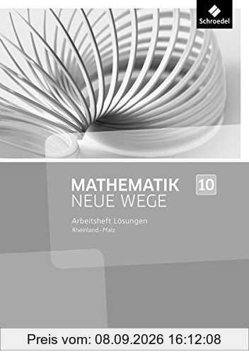 Mathematik Neue Wege SI - Ausgabe 2016 für Rheinland-Pfalz: Lösungen zum Arbeitsheft 10
