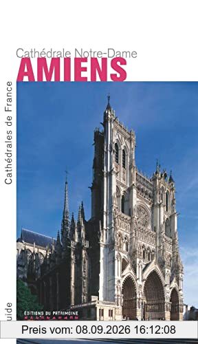 Amiens, cathédrale Notre-Dame (en anglais)