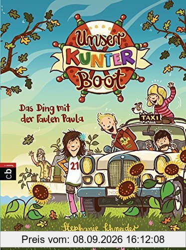 Unser Kunterboot - Das Ding mit der Faulen Paula (Die Kunterboot-Reihe, Band 2)