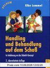 Handling und Behandlung auf dem Schoß - In Anlehnung an das Bobath-Konzept