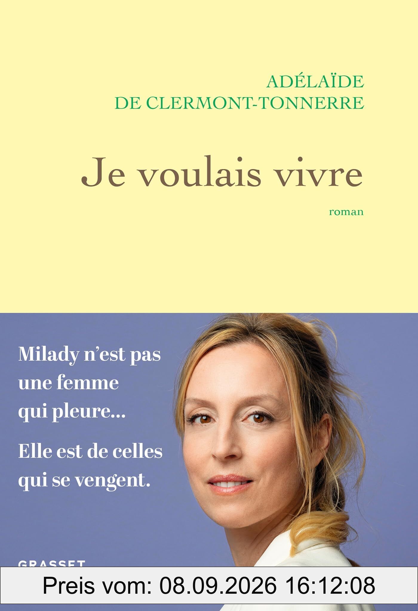 Je voulais vivre : Milady n'est pas une femme qui pleure... Elle est de celles qui se vengent.