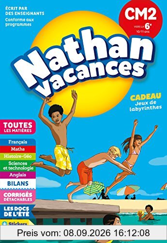 Nathan vacances, CM2 vers la 6e, 10-11 ans : toutes les matières
