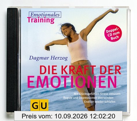 Kraft der Emotionen, 2 CDs mit Musik: Emotionales Training (GU Gesundheit CDs)