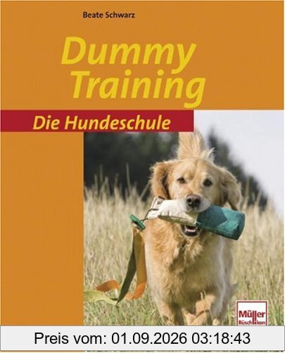 Dummy-Training (Die Hundeschule)