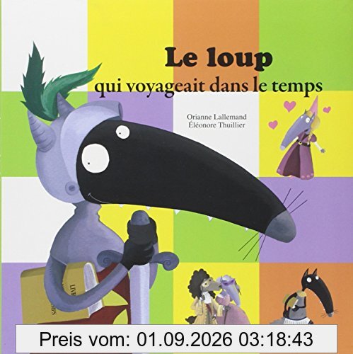 Le loup qui voyageait dans le temps