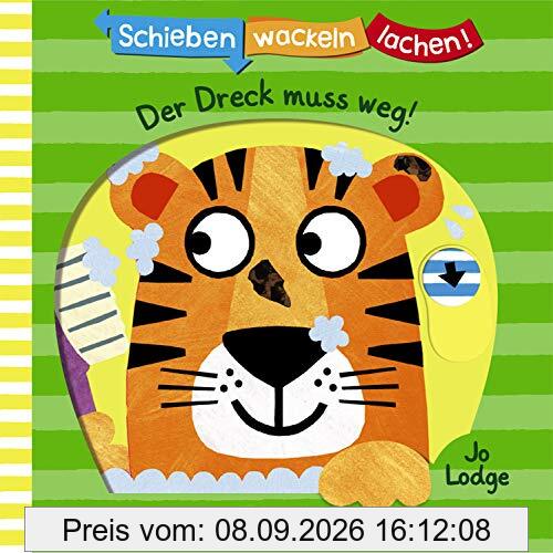 Schieben, Wackeln, Lachen! - Der Dreck muss weg!: Pappbilderbuch ab 2 Jahre