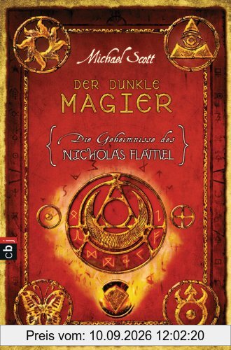 Die Geheimnisse des Nicholas Flamel - Der dunkle Magier: Band 2