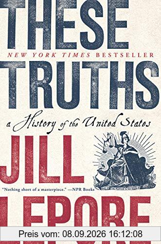 These Truths: A History of the United States