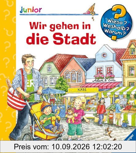 Wieso? Weshalb? Warum? - junior 43: Wir gehen in die Stadt