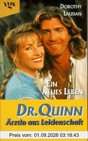 Dr. Quinn, Ärztin aus Leidenschaft. Ein neues Leben. Nach der gleichnamigen Fernsehserie bei RTL2