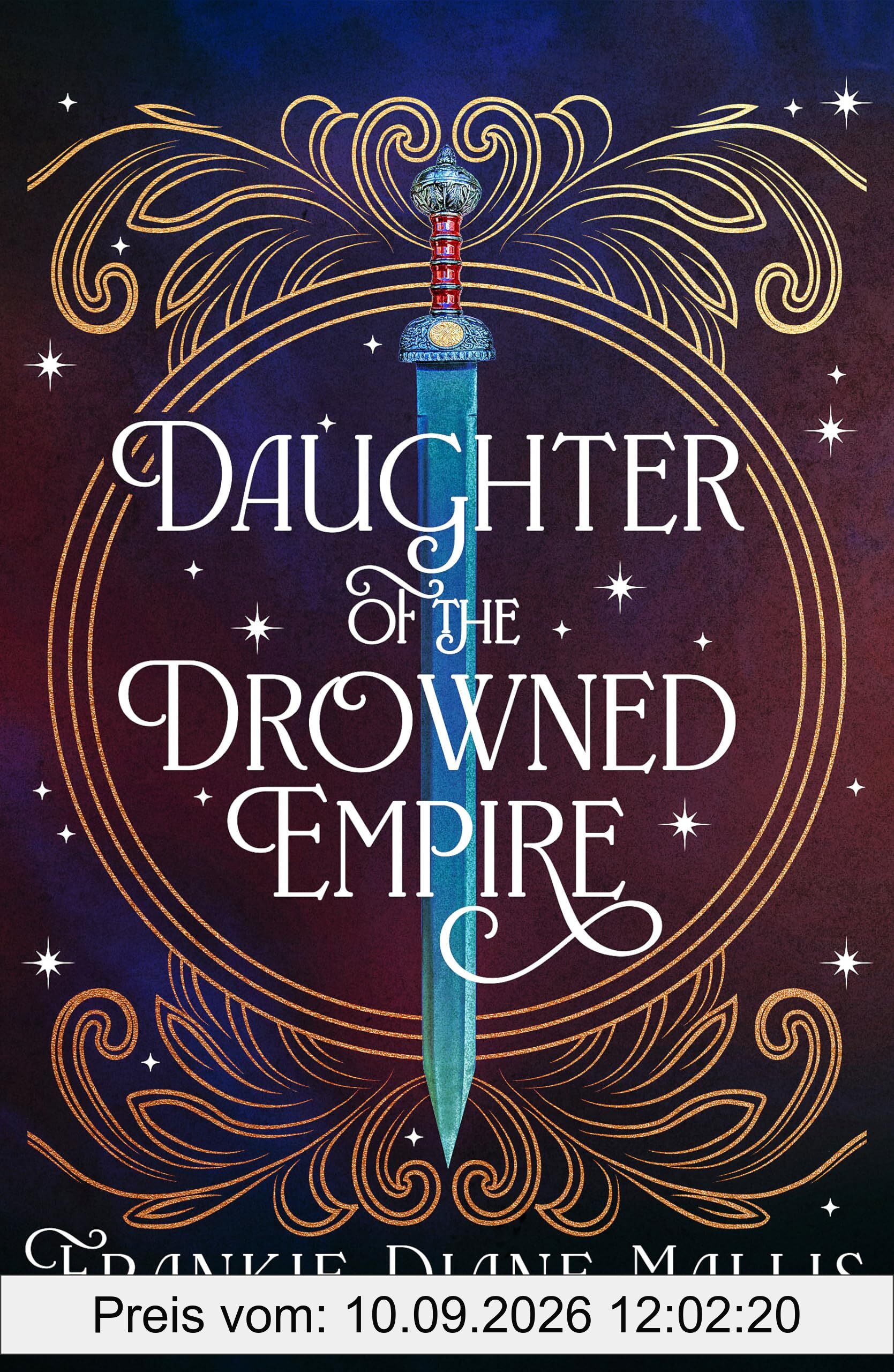 Daughter of the Drowned Empire: Discover your next BookTok romantasy obsession in this mesmerising tale of forbidden love and deadly court politics (Drowned Empire Series)