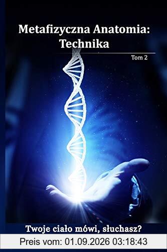 Metaphysical Anatomy Technique Polish Version