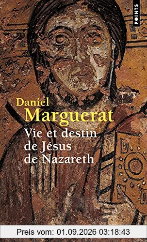 Vie et destin de Jésus de Nazareth