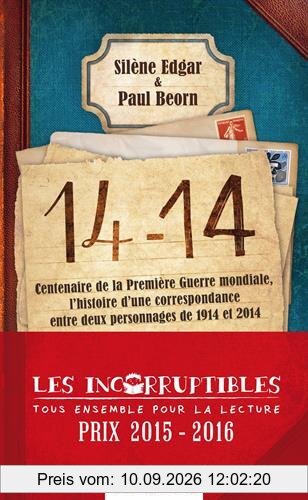 14-14 : centenaire de la Première Guerre mondiale, l'histoire d'une correspondance entre deux personnages de 1914 et 2014