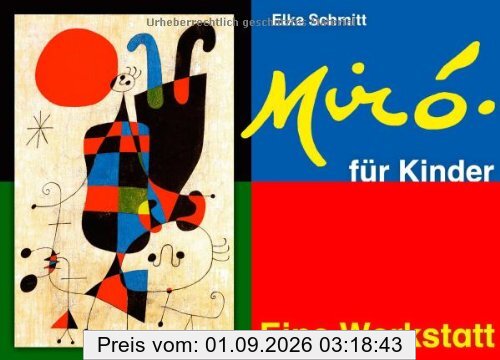 Miro für Kinder - Eine Werkstatt: Lernwerkstatt Unterricht. Geeignet für die Klassen 3-4