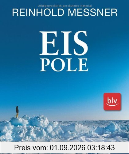 Eis Pole: Der ewige Wettlauf zum Ende der Welt