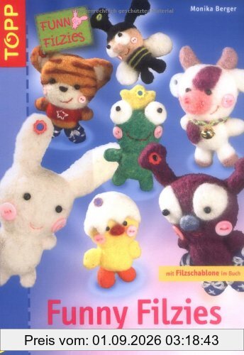 Funny Filzies: Tier-Maskottchen filzen mit der Nadel / Mit Filzschablone im Buch