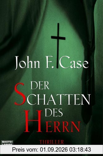 Der Schatten des Herrn.