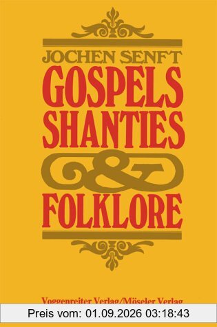 Gospels, Shanties und Folklore