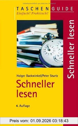 Schneller lesen. Zeit sparen, das Wesentliche erfassen, mehr behalten