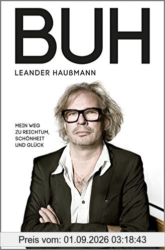 Buh: Mein Weg zu Reichtum, Schönheit und Glück