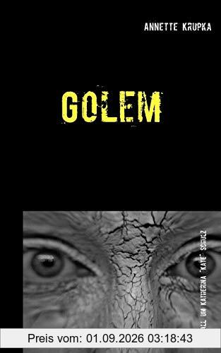 Golem: Zweiter Fall für Katherina Kate Schulz