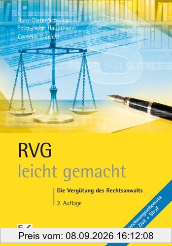RVG - leicht gemacht: Die Vergütung des Rechtsanwalts