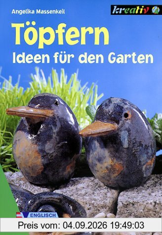 Töpfern. Ideen für den Garten