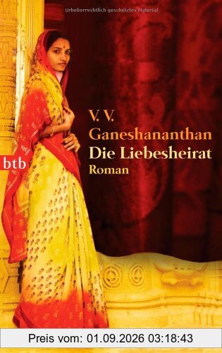 Die Liebesheirat: Roman