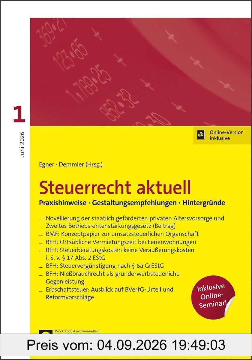 Steuerrecht aktuell 1/2026: Praxishinweise Gestaltungsempfehlungen Hintergründe