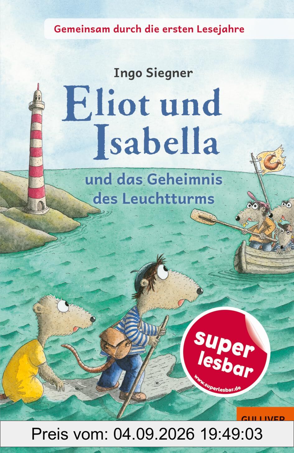 Gemeinsam durch die ersten Lesejahre. Eliot und Isabella und das Geheimnis des Leuchtturms: Gekürzte und bearbeitete Ausgabe