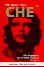 Che. Die Biographie des Ernesto Guevara