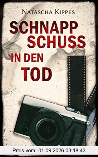 Schnappschuss in den Tod: Saaletal-Thriller