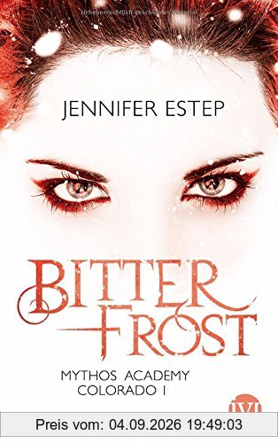 Bitterfrost: Mythos Academy Colorado 1