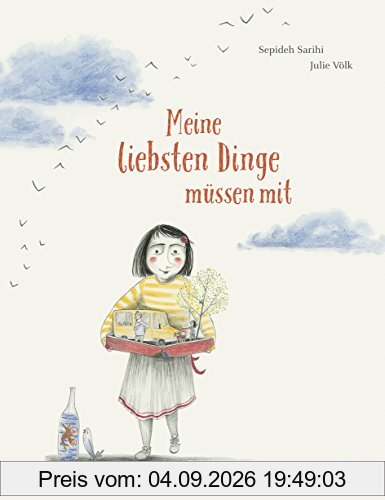 Meine liebsten Dinge müssen mit: Vierfarbiges Bilderbuch